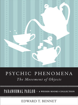 cover image of Psychic Phenomena, The Movement of Objects